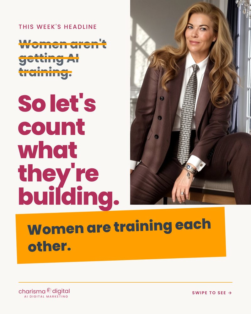 Slide 1 of 8. Lisa Byrnes. Struck through: Women aren't getting AI training. So let's count what they're building. Women are training each other.